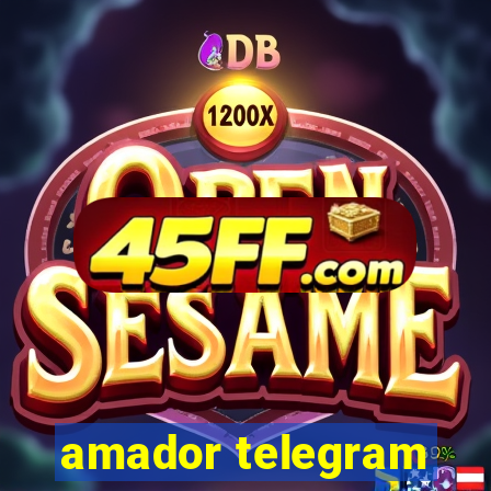 amador telegram